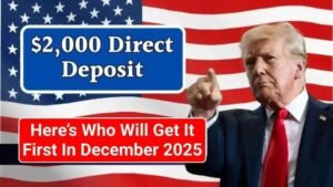 IRS Confirms $2000 Direct Deposit Payments In December 2025 — Eligibility, Dates & How To Get Yours