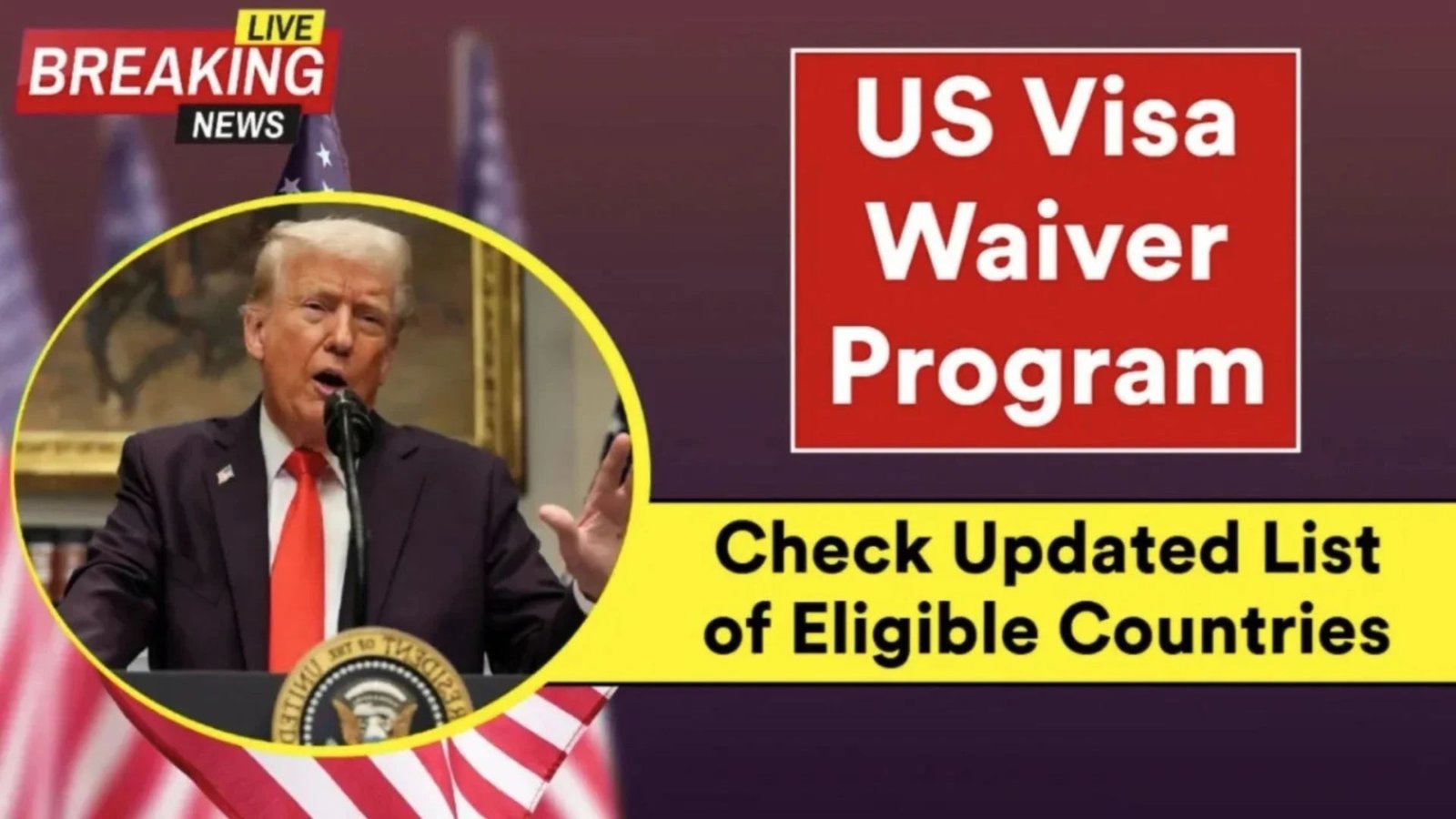 U.S. Visa Waiver Program 2025: Fresh Country List Updates and Essential New Rules for Travelers